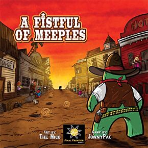 A Fistful of Meeples (Final Frontier Games)