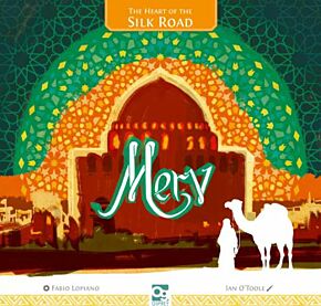Merv The Heart of the Silk Road (Osprey Games)