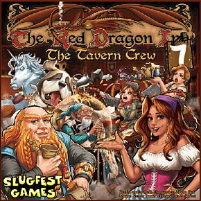 The Red Dragon Inn 7: The Tavern Crew (Slugfest games)
